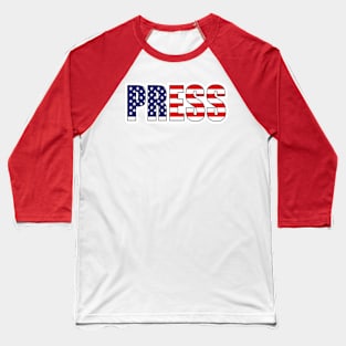 Word Press in American Flag Colors, Baseball T-Shirt